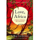 Love, Africa: A Memoir of Romance, War, and Survival by ''Jeffrey Gettleman''